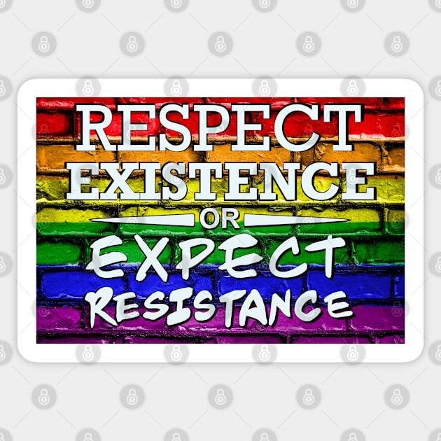 Respect Exsistence or Expect Resistance, Rainbow Pride Flag Sticker by aadventures